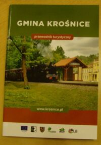 Miniatura okładki Ranoszek Włodzimierz Gmina Krośnice. Przewodnik turystyczny.