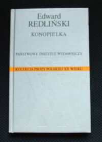 Miniatura okładki Redliński Edward Konopielka. /Kolekcja Prozy Polskiej XX wieku/