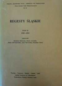 Miniatura okładki  Regesty śląskie. Tom II 1349-1354.