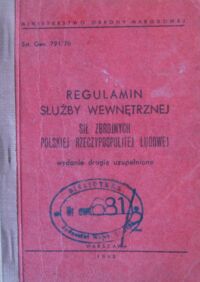 Miniatura okładki  Regulamin służby wewnętrznej sił zbrojnych Polskiej Rzeczypospolitej Ludowej.