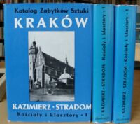 Miniatura okładki Rejduch-Samkowa Izabella, Samek Jan Kazimierz i Stradom. Kościoły i klasztory, 1. Wolumin 1-3. Wol.1. Tekst. Wol.2. Ilustracje (1-430). Wol.3. Ilustracje (431-1011). /Katalog Zabytków Sztuki w Polsce. Tom IV. Miasto Kraków. Część IV/