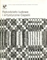 Miniatura okładki  Rękodzieło ludowe i artystyczne Cepelii. Informator dla sprzedawcy.