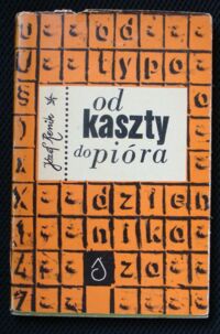 Miniatura okładki Renik Józef Od kaszty do pióra. Wspomnienia starego dziennikarza.