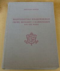 Miniatura okładki Rewski Zbigniew Majstersztyki krakowskiego cechu murarzy i kamieniarzy XVI-XIX wieku. /Studia z Historii Sztuki Polskiej. Tom V/