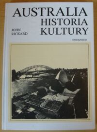 Miniatura okładki Rickard John Australia. Historia kultury.