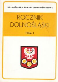 Miniatura okładki  Rocznik Dolnośląski. T.I.