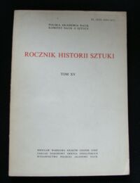 Miniatura okładki  Rocznik historii sztuki. Tom XV.