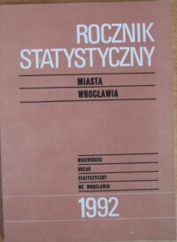 Miniatura okładki  Rocznik Statystyczny Miasta Wrocławia 1992