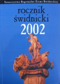 Miniatura okładki  Rocznik Świdnicki. 2002. Tom 30.