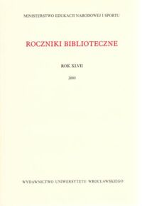 Miniatura okładki  Roczniki biblioteczne. Rok XLVII.