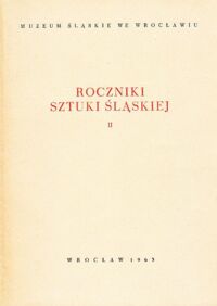 Miniatura okładki  Roczniki sztuki śląskiej. Tom II.