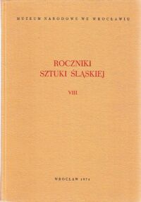 Miniatura okładki  Roczniki sztuki śląskiej. Tom VIII.