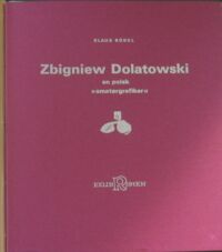 Zdjęcie nr 2 okładki Rodel Klaus Zbigniew Dolatowski en polsk "amatorgrafiker". Wydano 200 numerowanych egzemplarzy prezentowany egz. z nr 174.