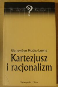 Miniatura okładki Rodis-Lewis Genevieve Kartezjusz i racjonalizm.