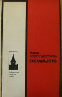 Miniatura okładki Rodziewiczówna Maria Dewajtis.