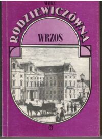 Miniatura okładki Rodziewiczówna Maria Wrzos.