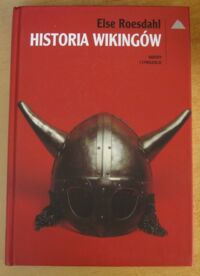 Miniatura okładki Roesdahl Else Historia Wikingów. /Narody i Cywilizacje/