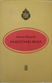 Miniatura okładki Rogoyski Jędrzej Pamiętniki moje.