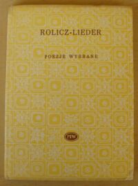 Miniatura okładki Rolicz-Lieder Wacław Poezje wybrane. /Biblioteka Poetów/