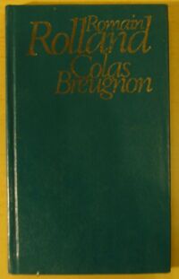 Miniatura okładki Rolland Romain Colas Breugnon. Żyje jeszcze poczciwy człowiek.
