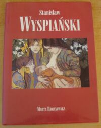 Miniatura okładki Romanowska Marta Stanisław Wyspiański.