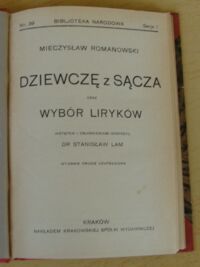 Zdjęcie nr 2 okładki Romanowski Mieczysław Dziewczę z Sącza oraz wybór liryków. /Seria I. Nr 39/