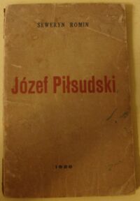 Miniatura okładki Romin Seweryn Józef Piłsudski.