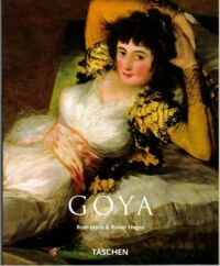 Miniatura okładki Rose-Marie & Rainer Hagen Francisco Goya 1746-1828.