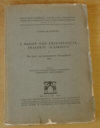 Miniatura okładki Rospond Stanisław Z badań nad przeszłością dialektu śląskiego. I  Der hoch- und plattpolnische Reisegefahrte 1804.