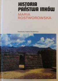 Miniatura okładki Rostworowska Maria Historia państwa Inków. /Mały Ceram/