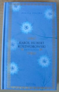 Miniatura okładki Rostworowski Katol Hubert Antologia. /Poezja Polska. Tom 56/