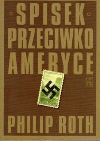 Miniatura okładki Roth Philip Spisek przeciwko Ameryce.