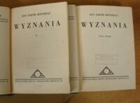 Zdjęcie nr 2 okładki Rousseau Jakób Jan /przeł. Tadeusz Żeleński (Boy)/ Wyznania. T.I-III w 2 vol. /Arcydzieła Literatury Francuskiej/