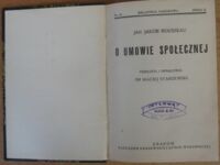 Miniatura okładki Rousseau Jan Jakób /oprac. M. Starzewski/ O umowie społecznej. /Seria II. Nr 44/