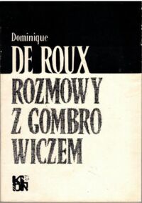 Miniatura okładki Roux Dominique de Rozmowy z Gombrowiczem.