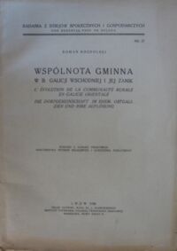 Miniatura okładki Rozdolski Roman Wspólnota gminna w b. Galicji Wschodniej i jej zanik.