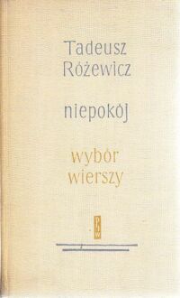 Miniatura okładki Różewicz Tadeusz Niepokój. Wybór wierszy 1945-1961.