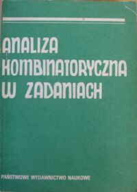 Miniatura okładki Rybnikow K.A. /red./ Analiza kombinatoryczna w zadaniach.