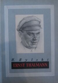 Miniatura okładki Rylski H. Ernst Thalmann.