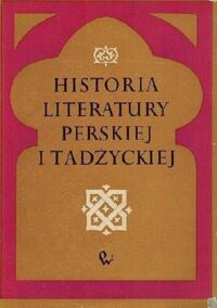 Miniatura okładki Rypka Jan /red./ Historia literatury perskiej i tadżyckiej.