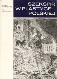 Miniatura okładki Ryszkiewicz Andrzej, Dąbrowski Jan Szekspir w plastyce polskiej.