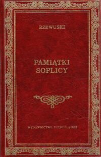 Miniatura okładki Rzewuski Henryk Pamiątki Soplicy. /Biblioteka Klasyki/