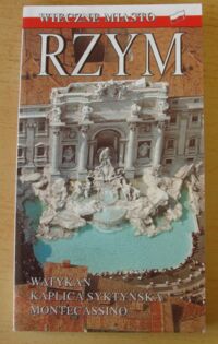Miniatura okładki  Rzym. Wieczne miasto.