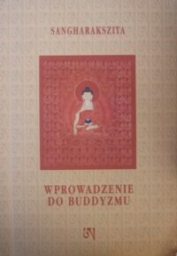 Miniatura okładki Sangharakszita Wprowadzenie do buddyzmu.