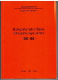 Miniatura okładki Sanojca Karol /red./ Bibliografia historii Śląska. 1990-1991.