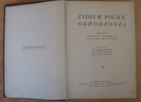 Zdjęcie nr 3 okładki Schiper I., Tartakower A., Hafftka A. Żydzi w Polsce odrodzonej. Działalność społeczna, gospodarcza, oświatowa i kulturalna. Tom II.