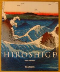 Miniatura okładki Schlombs Adele Hiroshige 1797-1858.