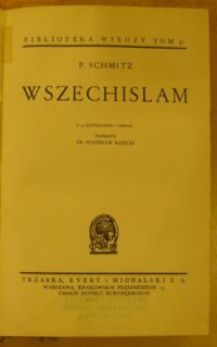 Zdjęcie nr 2 okładki Schmitz P. Wszechislam. /Biblioteka Wiedzy. Tom 41/