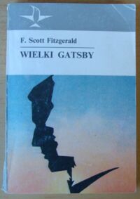 Miniatura okładki Scott Fitzgerald F. Wielki Gatsby. /Koliber/