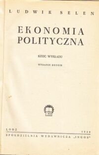 Miniatura okładki Selen Ludwik Ekonomia polityczna. Szkic wykładu.